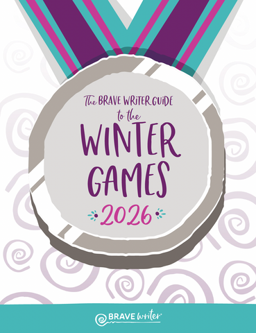 Brave Writer Guide to the Winter Games 2026