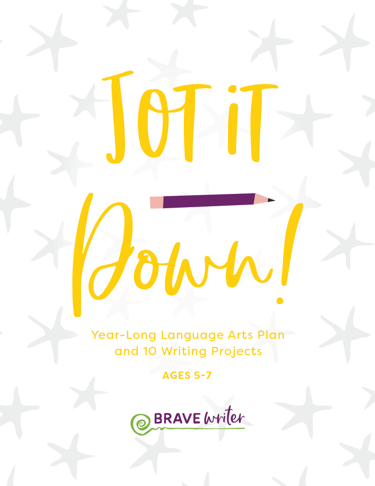 Jot It Down! (5-7 yrs) | Brave Writer