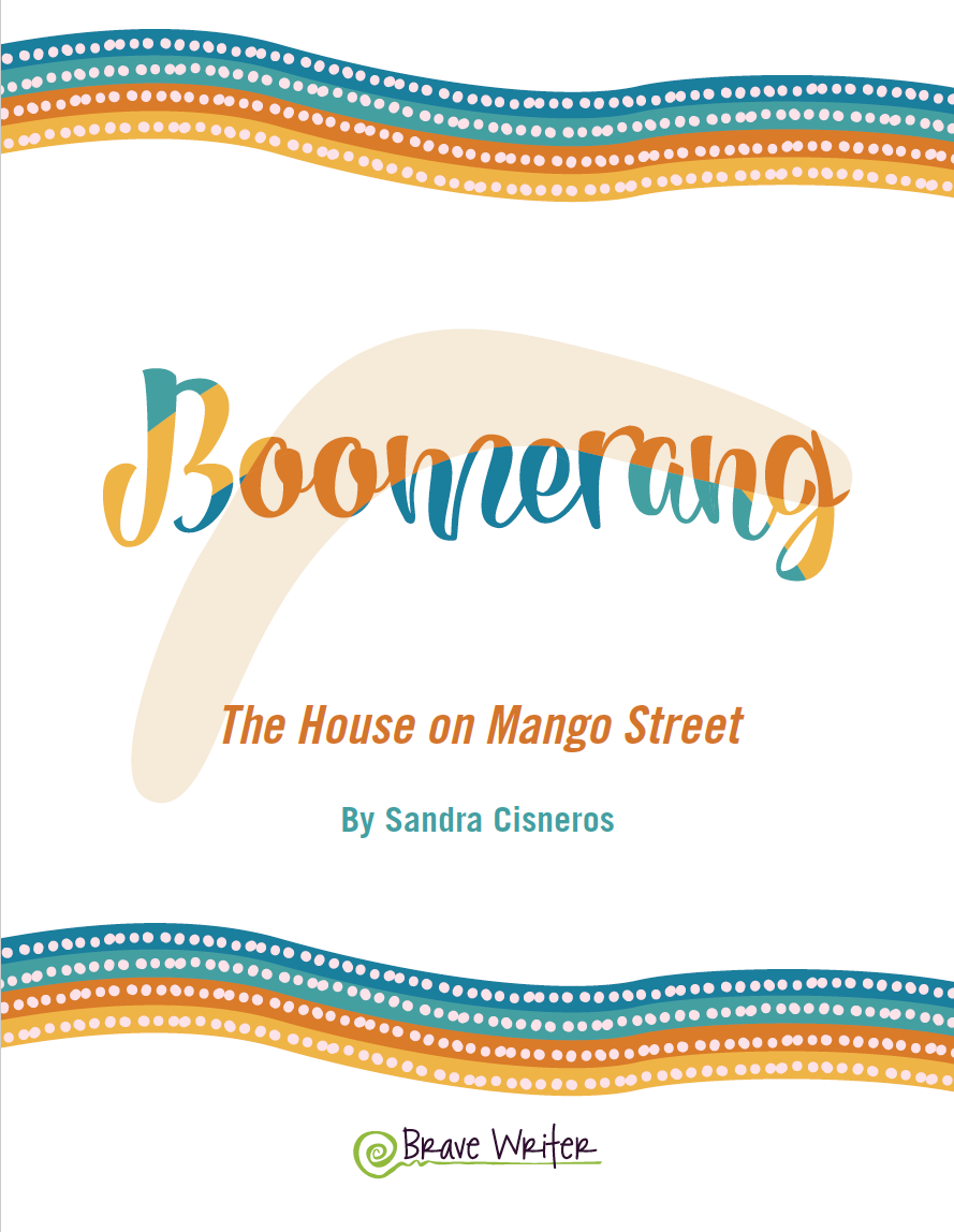 The House on Mango Street Brave Writer