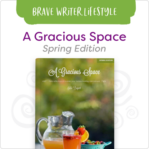A Gracious Space: Spring Edition