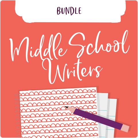 Middle School Writers Bundle
